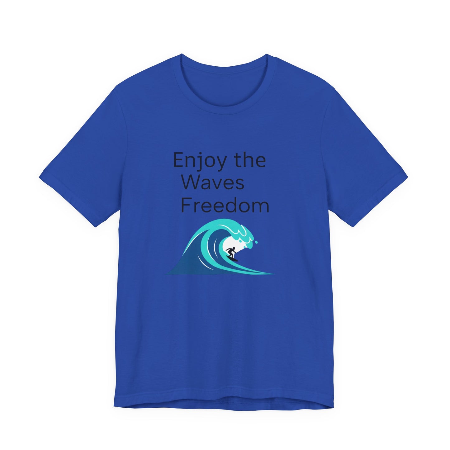 Enjoy the Waves Freedom Surf Wave T-Shirt | Surfer Graphic Tee