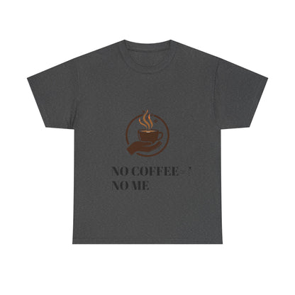 No Coffee No Me Tee | Coffee Cup Illustration, Morning Caffeine Shirt