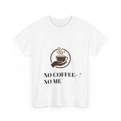 No Coffee No Me Tee | Coffee Cup Illustration, Morning Caffeine Shirt