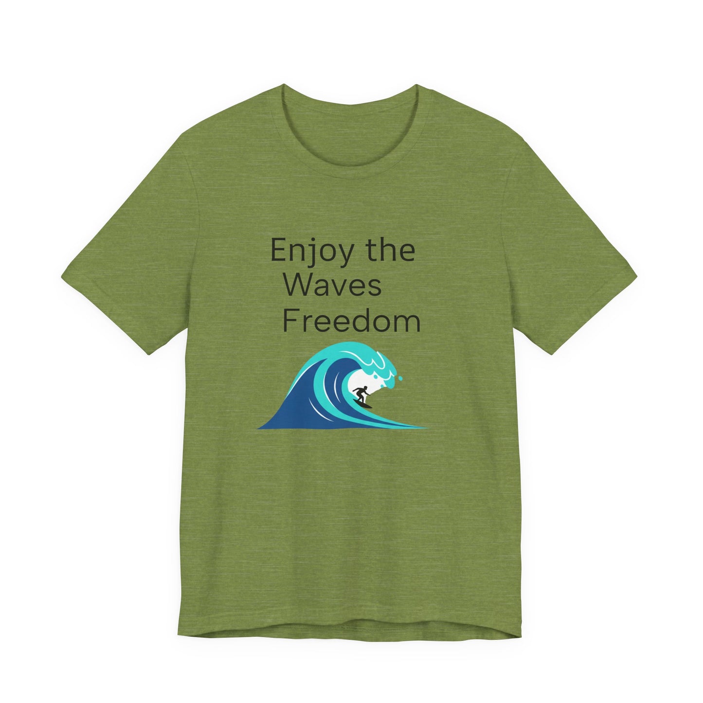 Enjoy the Waves Freedom Surf Wave T-Shirt | Surfer Graphic Tee