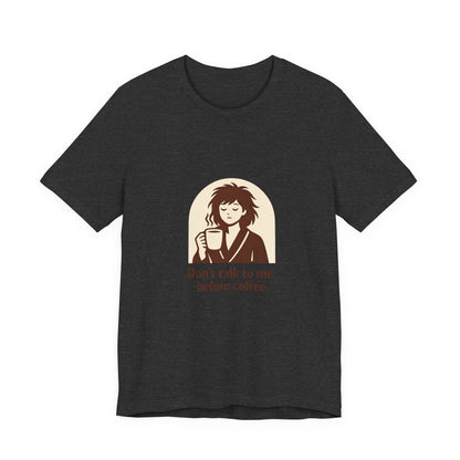 Tricou Cafea Unisex Bella Canvas 3001 – Coffee Lover Shirt, Funny Coffee Quote, Cozy Aesthetic Tee, Cadou pentru Iubitorii de Cafea