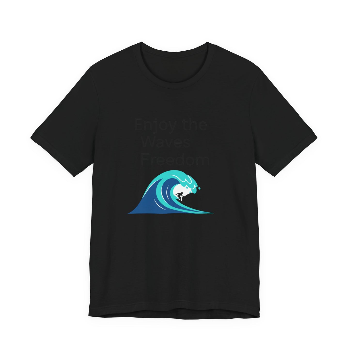 Enjoy the Waves Freedom Surf Wave T-Shirt | Surfer Graphic Tee