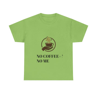 No Coffee No Me Tee | Coffee Cup Illustration, Morning Caffeine Shirt