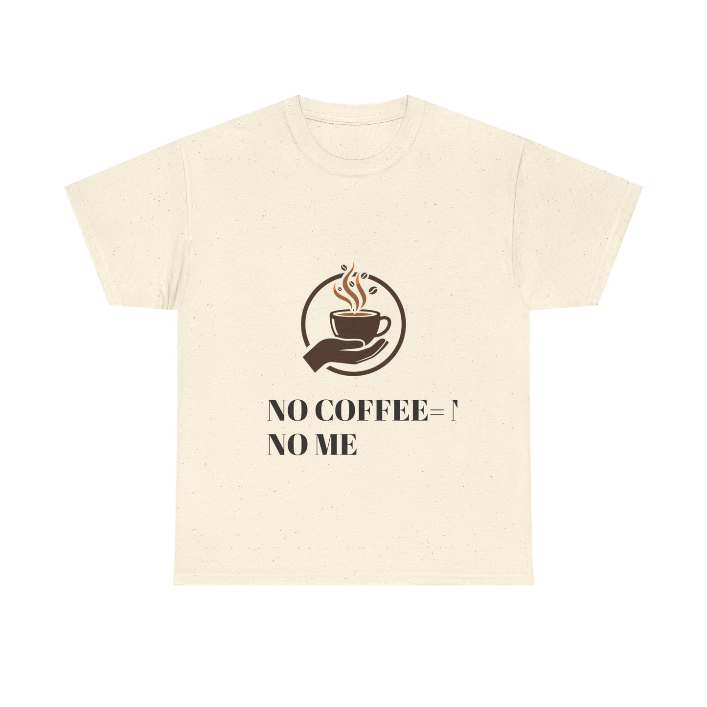 No Coffee No Me Tee | Coffee Cup Illustration, Morning Caffeine Shirt