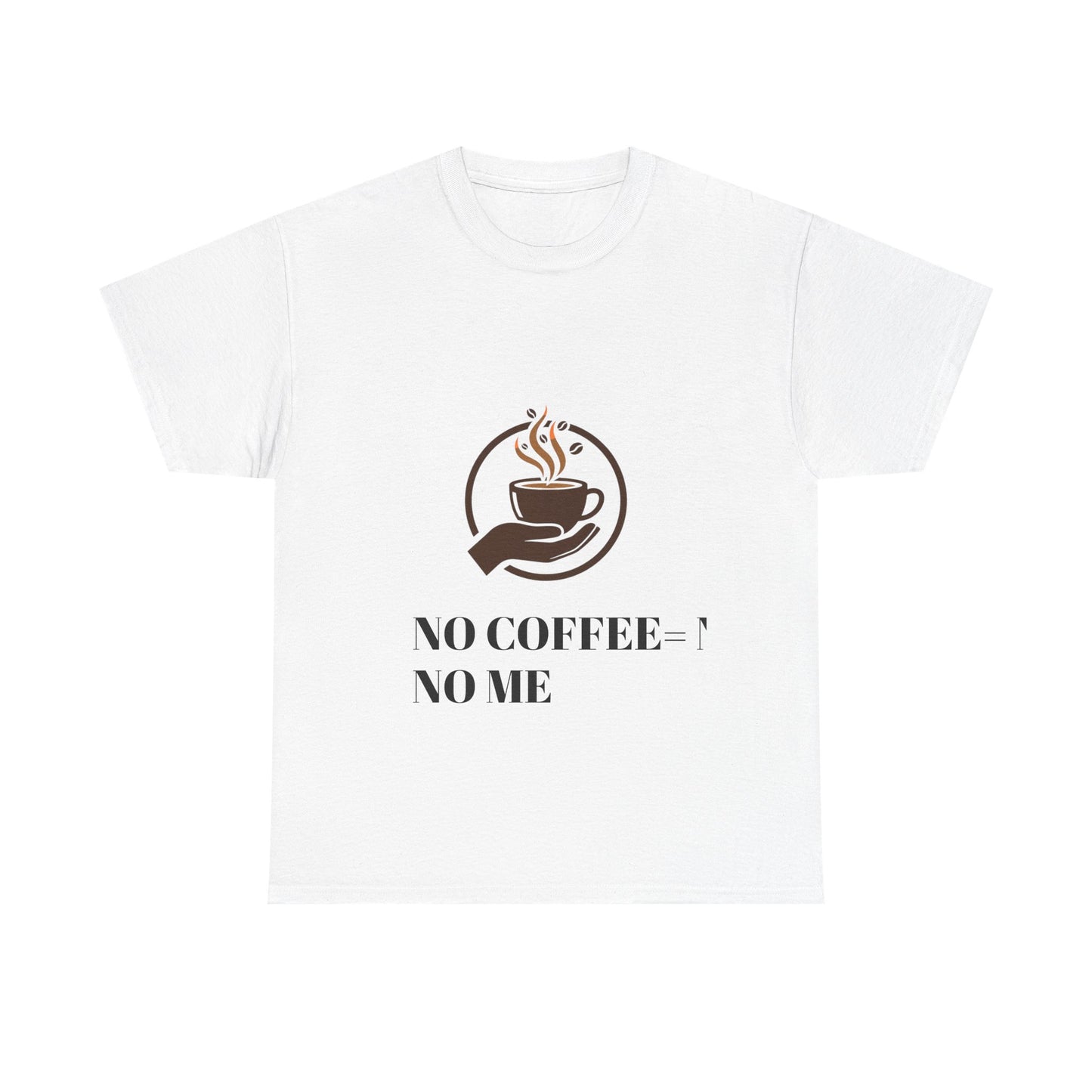 No Coffee No Me Tee | Coffee Cup Illustration, Morning Caffeine Shirt