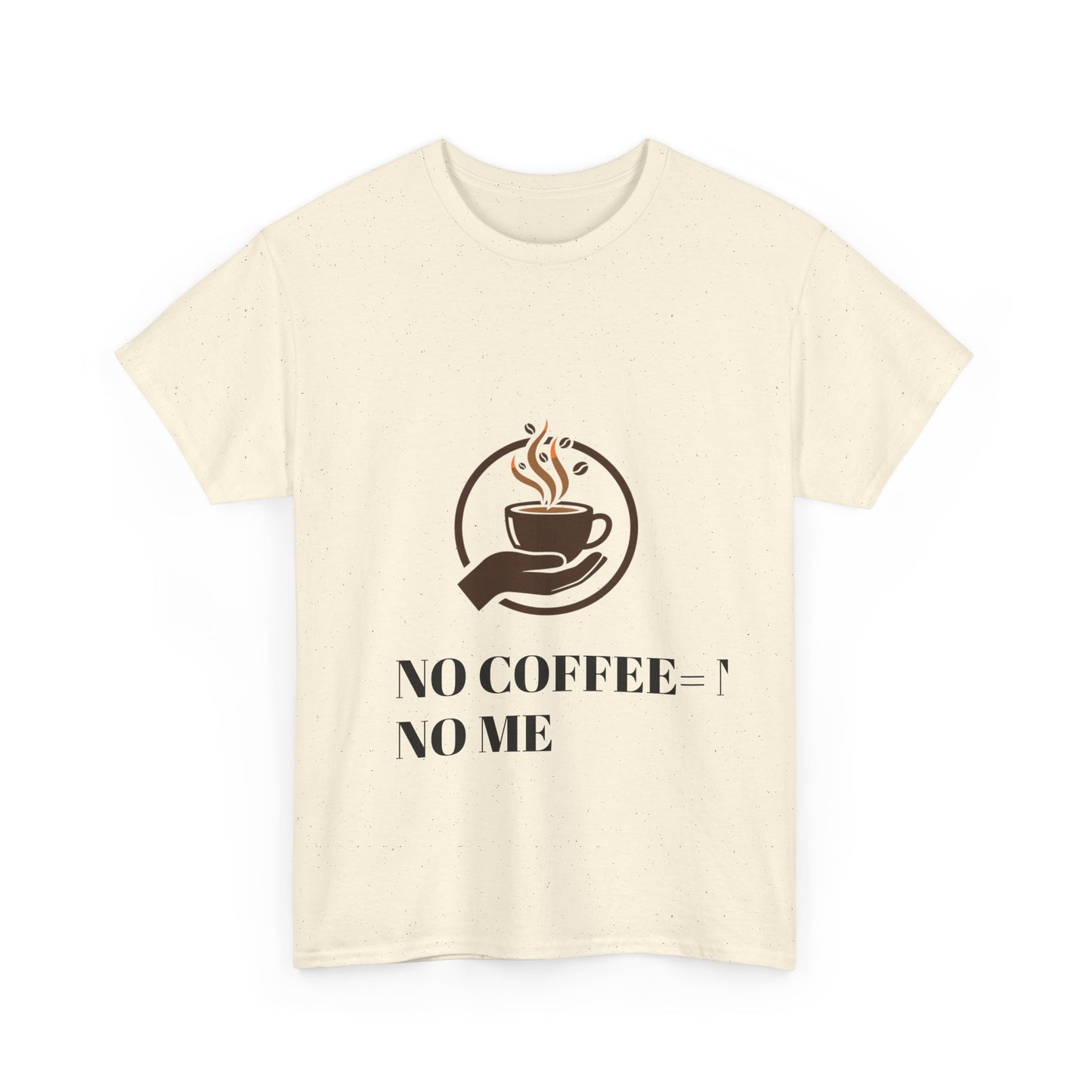 No Coffee No Me Tee | Coffee Cup Illustration, Morning Caffeine Shirt