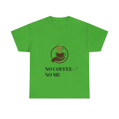 No Coffee No Me Tee | Coffee Cup Illustration, Morning Caffeine Shirt