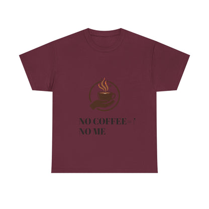 No Coffee No Me Tee | Coffee Cup Illustration, Morning Caffeine Shirt