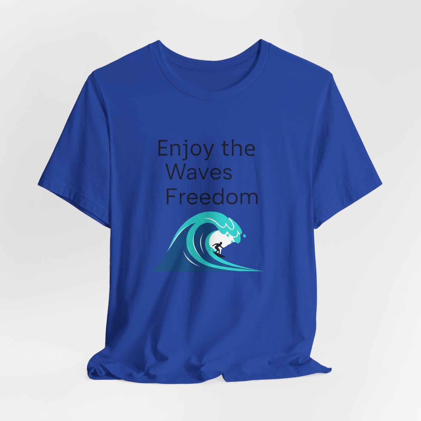 Enjoy the Waves Freedom Surf Wave T-Shirt | Surfer Graphic Tee